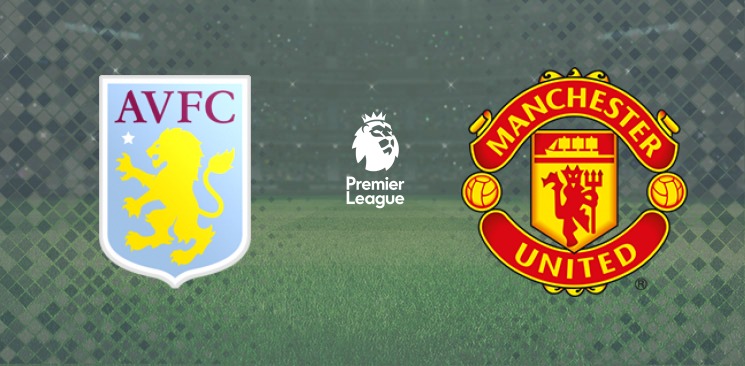 Aston Villa - Manchester United 9 May, 2021: Match Preview