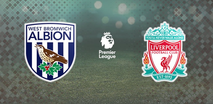 West Brom - Liverpool 16 May, 2021: Match Preview